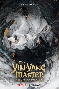Download The Yin-Yang Master: Dream of Eternity (2020) {Chinese With English Subtitles} BluRay 480p [500MB] || 720p [1.2GB] || 1080p [2.2GB]