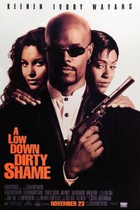 Download A Low Down Dirty Shame (1994) {English With Subtitles} 480p [400MB] || 720p [850MB]