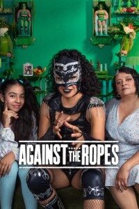 Download Against the Ropes (Season 1) {English With Subtitles} WeB-DL 720p [350MB] || 1080p [1.1GB]