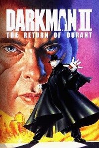 Download Darkman II: The Return of Durant (1995) {English With Subtitles} BluRay 480p [350MB] || 720p [750MB] || 1080p [1.9GB]