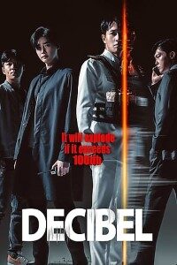 Download Decibel (2022) {Korean With Subtitles} 480p [350MB] || 720p [850MB] || 1080p [1.9GB]
