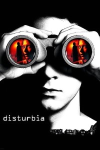 Download Disturbia (2007) Dual Audio (Hindi-English) 480p [400MB] || 720p [800MB] || 1080p [2GB]