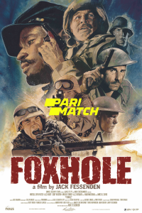 Download Foxhole (2021) [HQ Fan Dub] (Hindi-English) || 720p [846MB]