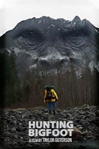 Download Hunting Bigfoot (2021) {English With Subtitles} 480p [300MB] || 720p [800MB] || 1080p [1.6GB]