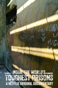 Download Inside The World’s Toughest Prisons (Season 1-6) {English With Subtitles} WeB-HD 720p [450MB] || 1080p [1GB]