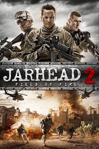 Download Jarhead 2 Field of Fire (2014) Dual Audio (Hindi-English) 480p [300MB] || 720p [1GB]
