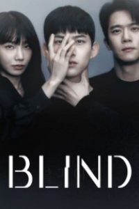 Download Kdrama Blind (Season 1) [S01E16 Added] {Korean With English Subtitles} WeB-HD 720p [250MB] || 1080p [1.3GB]