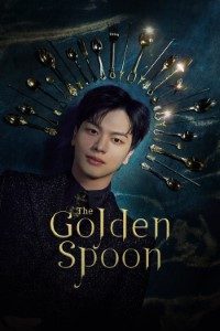 Download Kdrama The Golden Spoon (Season 1) [S01E16 Added] {Korean With English Subtitles} WeB-DL 720p [300MB] || 1080p [1.2GB]