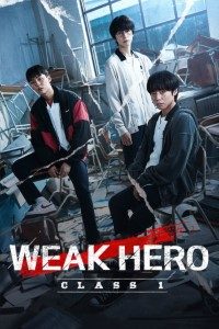 Download Kdrama Weak Hero Class 1 (Season 1) {Korean With English Subtitles} WeB-DL 720p [200MB] || 1080p [1.1GB]