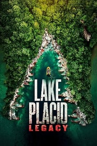 Download Lake Placid: Legacy (2018) Dual Audio {Hindi-English} 480p [300MB] || 720p [1GB]