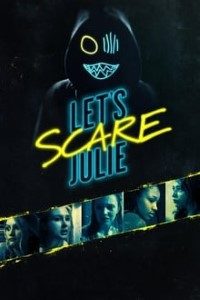 Download Let’s Scare Julie (2019) {English With Subtitles} 480p [370MB] || 720p [770MB]