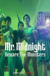Download Mr. Midnight: Beware the Monsters (Season 1) {English With Subtitles} WeB-DL 720p 10Bit [120MB] || 1080p [450MB]