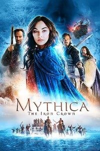 Download Mythica: The Iron Crown (2016) {English With Subtitles} 720p [700MB] || 1080p [1.47GB]