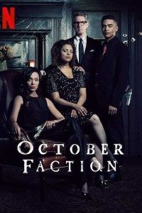 Download Netflix October Faction (Season 1) Dual Audio {Hindi-English} WeB-HD 480p [100MB] || 720p [350MB]