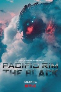 Download Netflix Pacific Rim: The Black (Season 1) {English With Subtitles} 720p [150MB] || 1080p x264 [750MB]