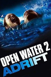 Download Open Water 2: Adrift (2006) {English With Subtitles} 480p [350MB] || 720p [900MB] || 1080p [1.8GB]