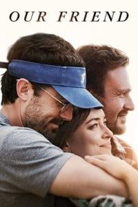 Download Our Friend (2019) {English With Subtitles} 480p [550MB] || 720p [1.2GB]