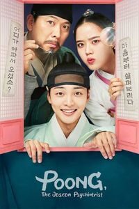 Download Poong, the Joseon Psychiatrist (Season 1-2) Kdrama [S02E03 Added] (Korean with Eng Subtitle) WeB-DL 720p [400MB] || 1080p [1.2GB]