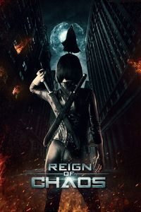 Download Reign of Chaos (2022) Dual Audio {Hindi-English} WEB-DL ESubs 480p [250MB] || 720p [700MB] || 1080p [1.6GB]
