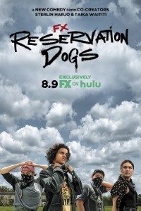 Download Reservation Dogs (Season 1 – 2) {English With Subtitles} WeB-DL 720p [220MB] || 1080p [1GB]