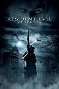 Download Resident Evil Vendetta (2017) Dual Audio (Hindi-English) 480p [360MB] || 720p [800MB]