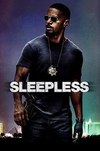 Download Sleepless (2017) Dual Audio (Hindi-English) 480p [300MB] || 720p [850MB] || 1080p [2GB]