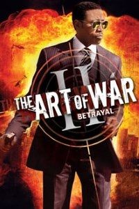 Download The Art of War II: Betrayal (2008) Dual Audio (Hindi-English) 480p [350MB] || 720p [1.1GB]