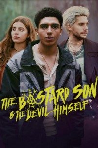 Download The Bastard Son & The Devil Himself (Season 1) Dual Audio {Hindi-English} With Esubs WeB- DL 720p 10Bit [260MB] || 1080p [800MB]