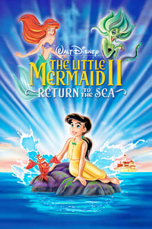 Download The Little Mermaid 2: Return to the Sea (2000) Dual Audio (Hindi-English) 480p [250MB] || 720p [800MB]