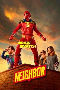 Download The Neighbor (Season 1-2) {Hindi HQ Dubbed -Spanish} 480p [120MB] || 720p [500MB]