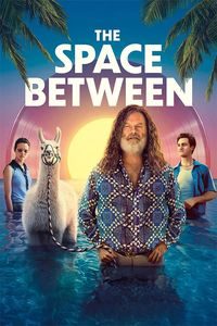 Download The Space Between (2021) Dual Audio {Hindi-English} WEB-DL ESubs 480p [320MB] || 720p [900MB] || 1080p [2.1GB]
