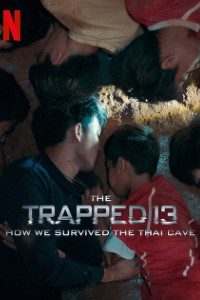 Download The Trapped 13: How We Survived the Thai Cave (2022) Dual Audio (Hindi-Thai) 480p [300MB] || 720p [900MB] || 1080p [2.2GB]