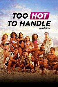 Download Too Hot to Handle: Brazil (Season 1 – 2) Dual Audio {English-Portuguese} With Esubs WeB-DL 720p 10Bit [700MB] || 1080p [1.1GB]