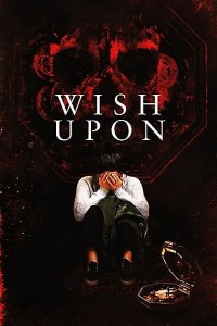Download Wish Upon (2017) Dual Audio (Hindi-English) 480p [400MB] || 720p [1GB]